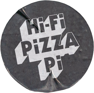 HiFi-Pizza